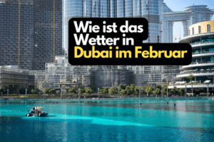 Dubai im Februar